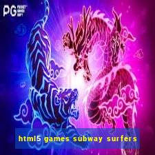 html5 games subway surfers